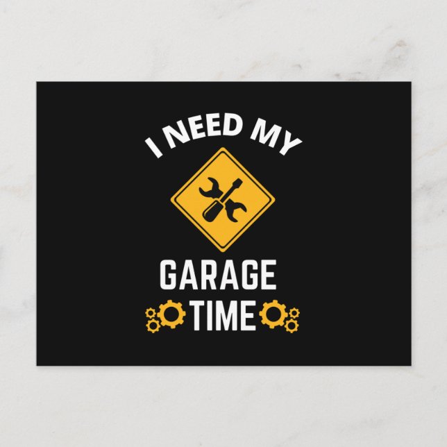 Ich brauche meine Garage-Zeit Einladungspostkarte (Vorderseite)
