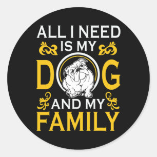 Ich brauche meinen Bulldoggen und meine Familie lu Runder Aufkleber