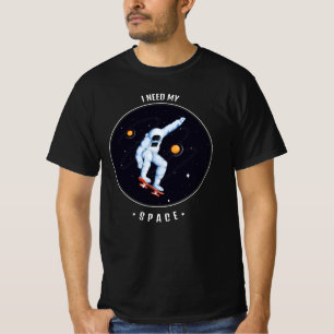 ich brauche meinen Platz T-Shirt