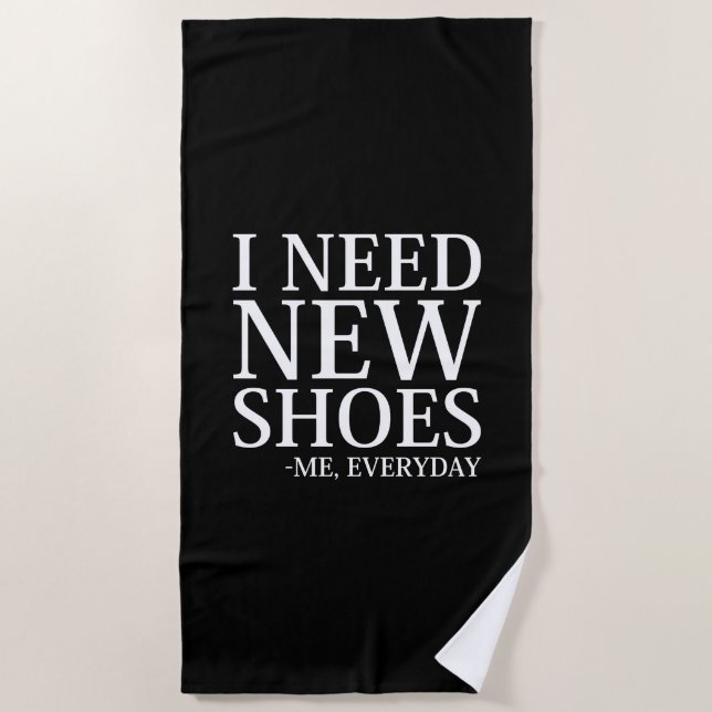 Ich brauche neue Schuhe Strandtuch (Vorderseite)