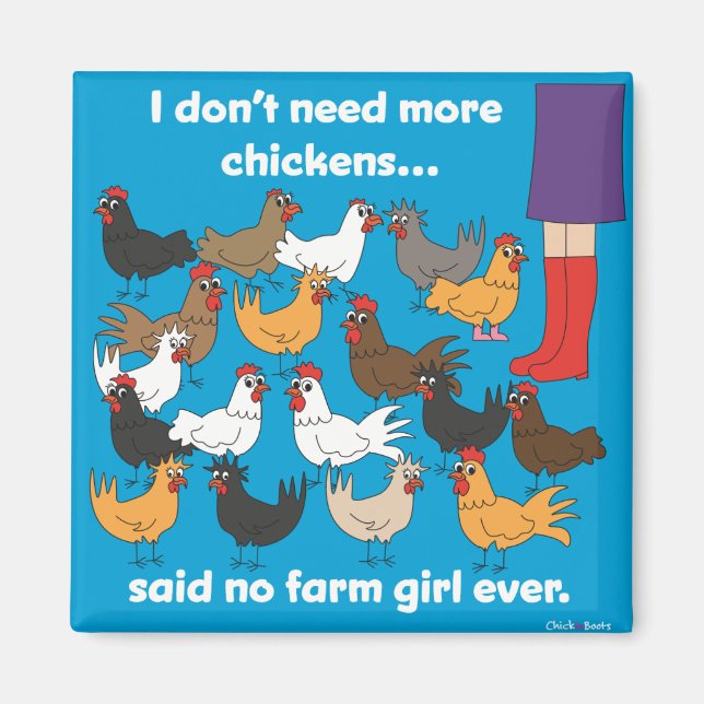 Ich brauche nicht mehr Hühner...Magnet Magnet (Vorne)