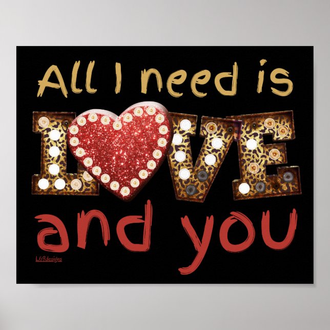 ICH BRAUCHE NUR LIEBE... UND IHR süßes Valentinges Poster (Vorne)