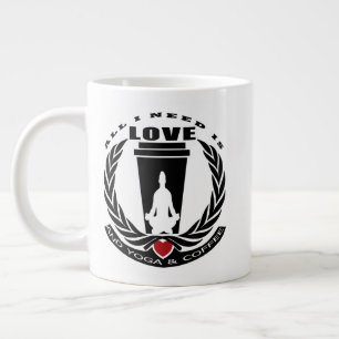 ICH BRAUCHE NUR LIEBE, YOGA UND KAFFEE. Jumbo-Tasse