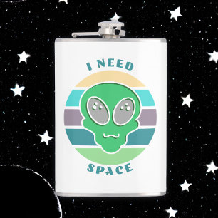Ich brauche Platz   Funny Vintag Alien Pun Flachmann