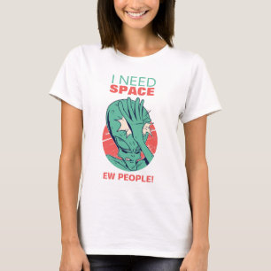 Ich brauche Platz Lustiges Alien Face Palming Ew L T-Shirt