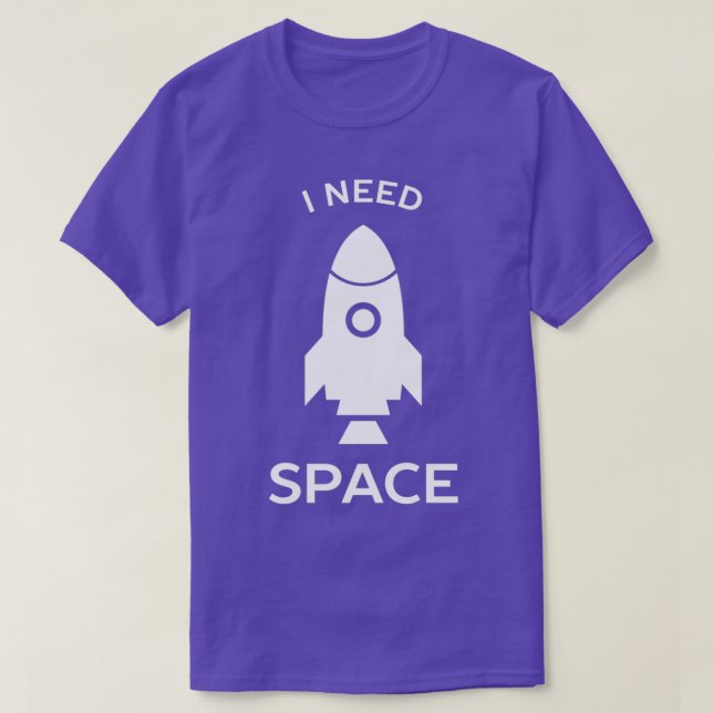Ich brauche Raumraketenwissenschaft T-Shirt (Design vorne)