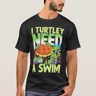 Ich brauche SCHILDKRÖTEN ganz dringend ein Schwimm T-Shirt