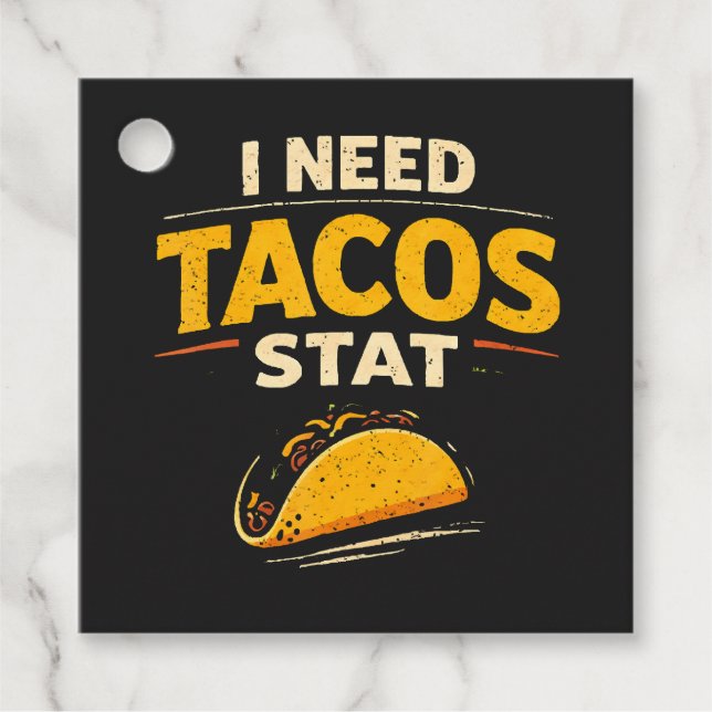Ich brauche Tacos sofort Geschenkanhänger (Vorderseite)
