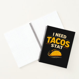 Ich brauche Tacos sofort Notizbuch