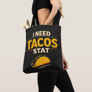 Ich brauche Tacos sofort Tasche