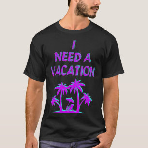 Ich brauche Urlaub verlass Insel entspannende Inse T-Shirt
