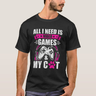 Ich brauche Videospiele und mein Cat Video Gamer G T-Shirt