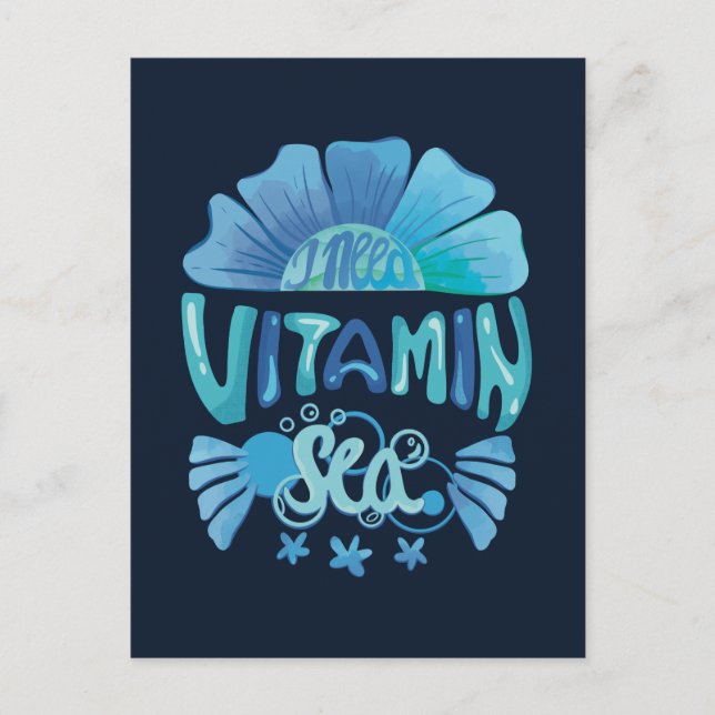 Ich brauche Vitamin Meer: Anruf des Ozeans Postkarte (Vorderseite)