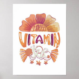 Ich brauche Vitamin Meer: Handgeschriebene Sonnenu Poster