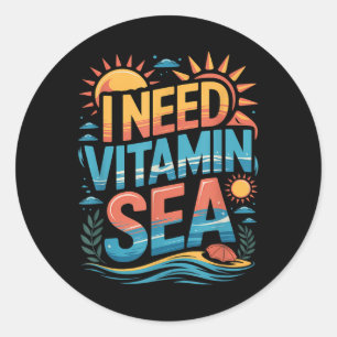 Ich brauche Vitamin Meer Sommer Strand Urlaub Vibe Runder Aufkleber
