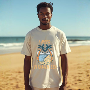 Ich brauche Vitamin Meer Zitat für Strandliebha T-Shirt