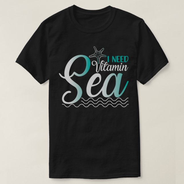 Ich brauche Vitamin Sea 1 T-Shirt (Design vorne)