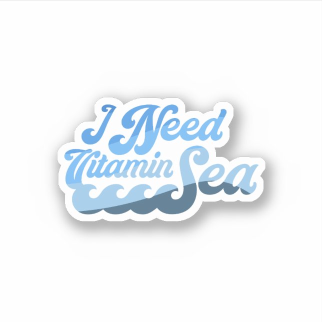 Ich brauche Vitamin Sea Aufkleber (Vorderseite)