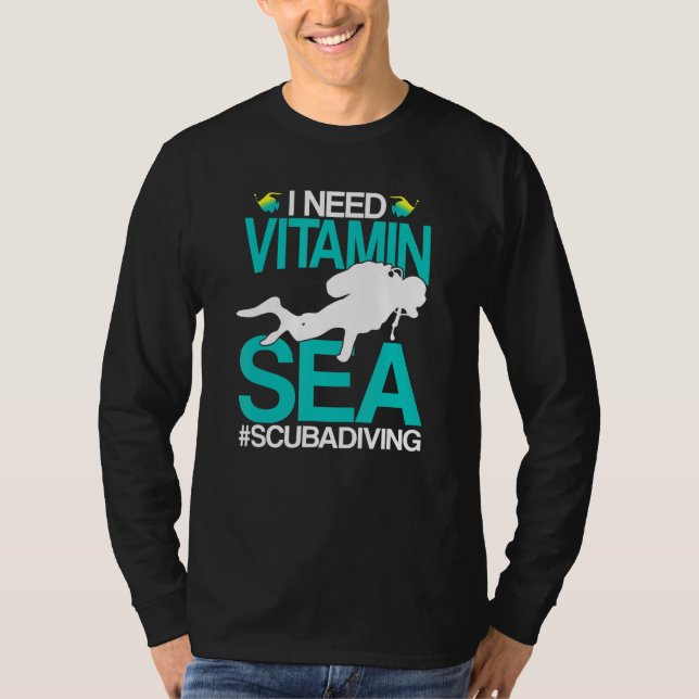 Ich brauche Vitamin Sea Ocean Beach Tauchen Scuba  T-Shirt (Vorderseite)