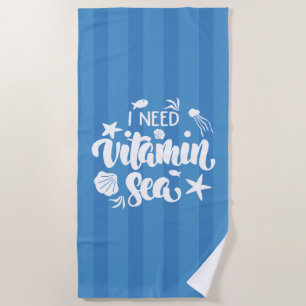 Ich brauche Vitamin Sea Strandtuch