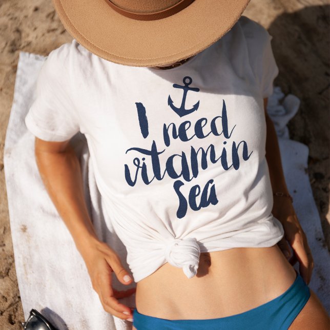 Ich brauche Vitamin Sea T-Shirt (Von Creator hochgeladen)