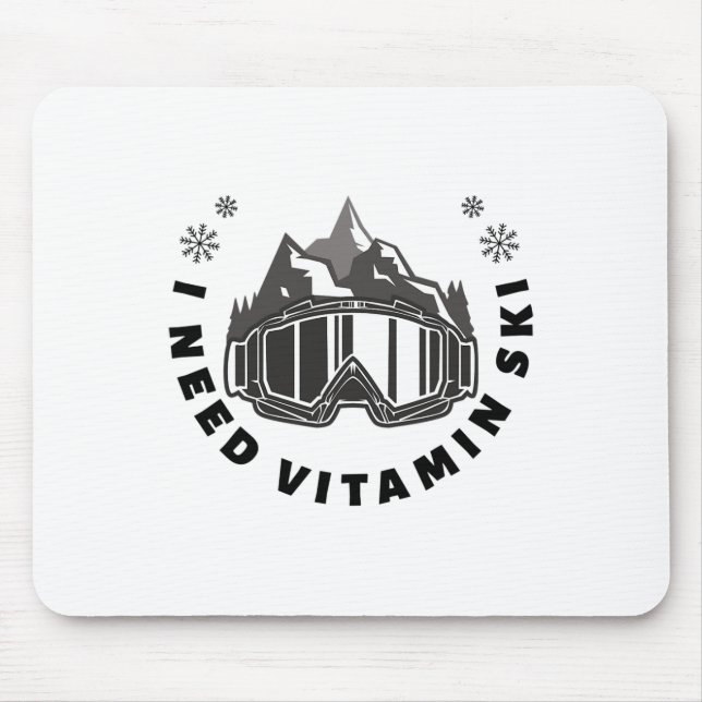 Ich brauche Vitamin Ski Mousepad (Vorne)