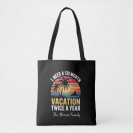 Ich brauche zweimal im Jahr einen sechsmonatigen U Tasche
