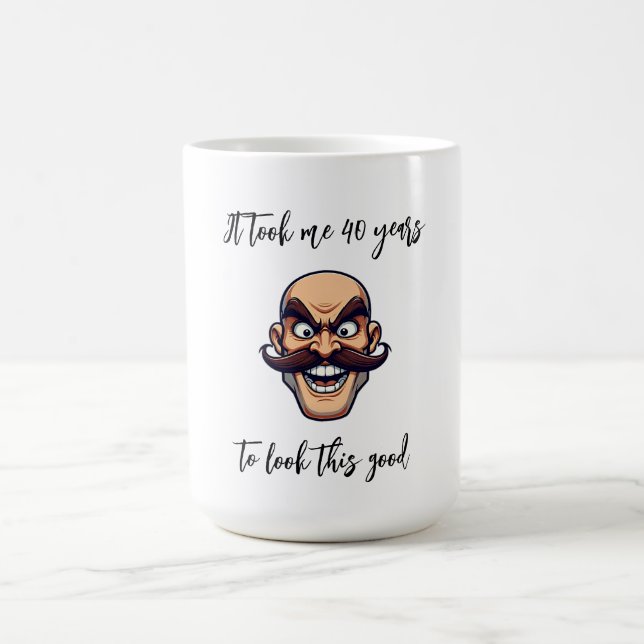 Ich brauchte 40 Jahre, um so gut komisch auszusehe Kaffeetasse (Mittel)
