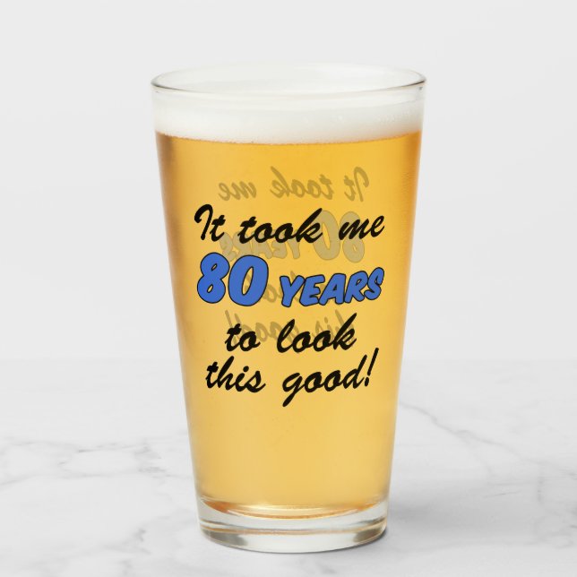 Ich brauchte 80 Jahre, um dieses gute Glas zu sehe (Vorne (Gefüllt))