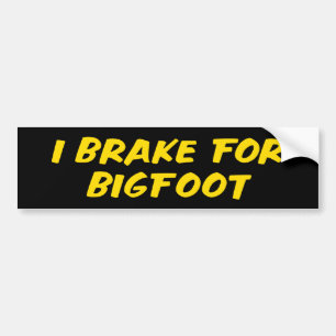 Ich bremse für Bigfoot-Aufkleber Autoaufkleber