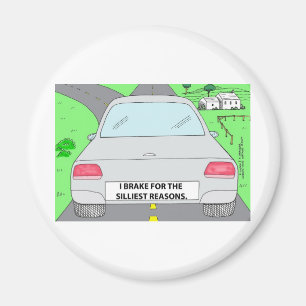 Ich bremse für...Funny Cartoon Geschenke & Sammler Magnet