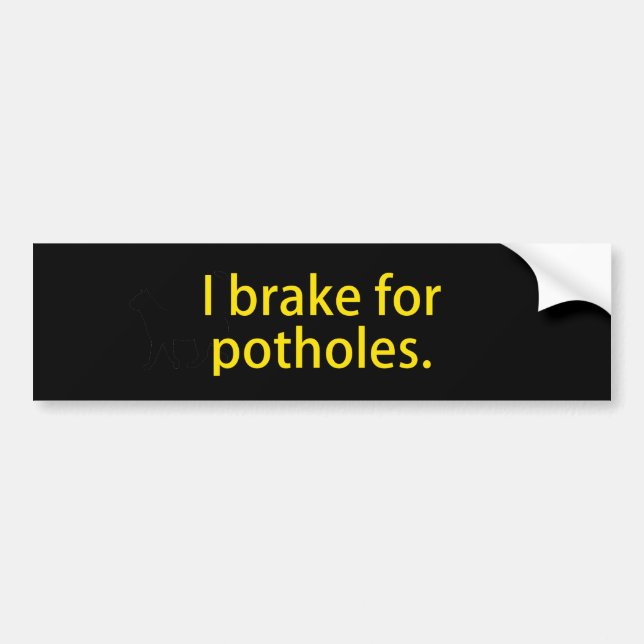 Ich bremse für Potholen Autoaufkleber (Vorne)