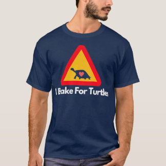 Ich bremse für Schildkröten 10 T-Shirt