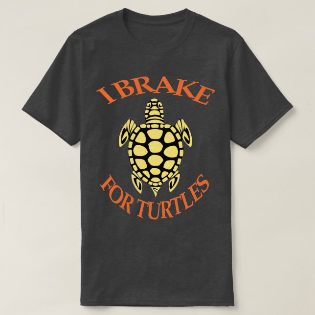 Ich bremse für Schildkröten 17 T-Shirt (Design vorne)