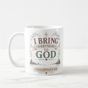 Ich bringe alles zu Gott Christlicher Glaubenszita Kaffeetasse