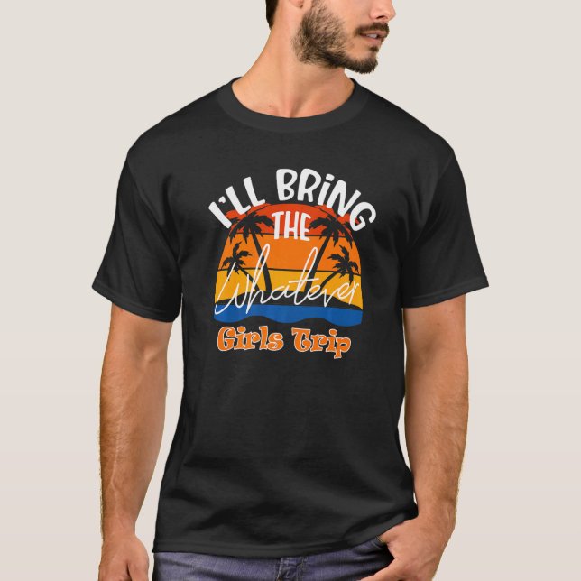 Ich bringe die Girls-Reise mit T-Shirt (Vorderseite)