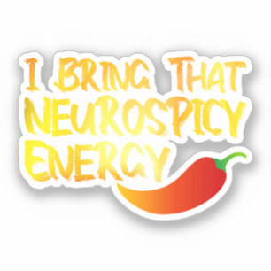 Ich bringe diese neurospicy Energie Cool Neurospic Aufkleber