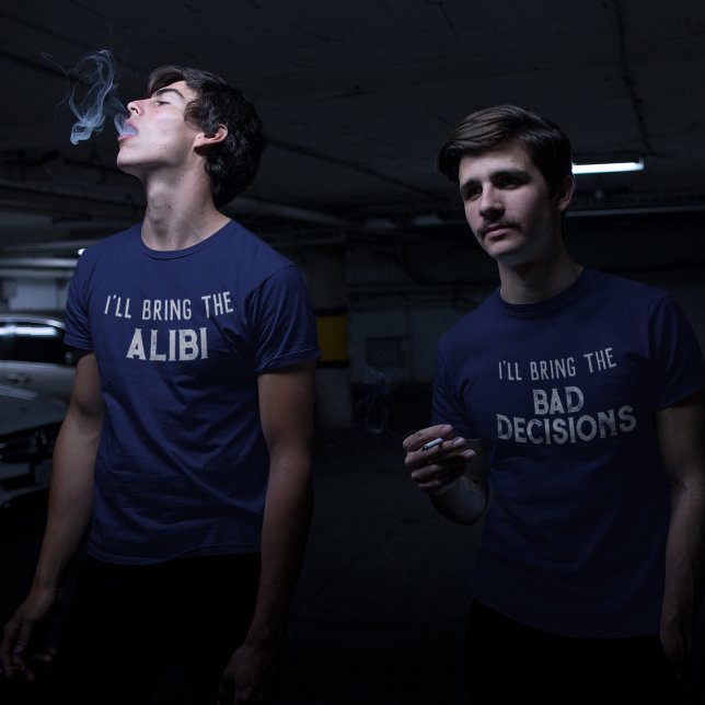 "Ich bringe schlechte Entscheidungen" Hochzeitsfei T-Shirt (Von Creator hochgeladen)