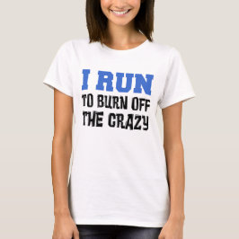 Ich bringe verrückt aus T-Shirt