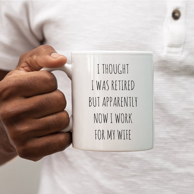 Ich dachte, ich wäre im Ruhestand lustig Kaffeetasse (Von Creator hochgeladen)