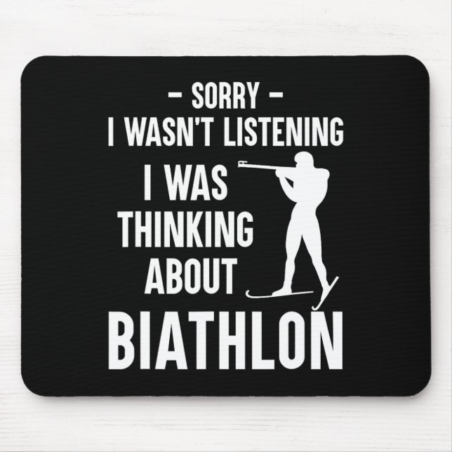 Ich dachte über Biathlon nach - Skilanglauf Schieß Mousepad (Vorne)
