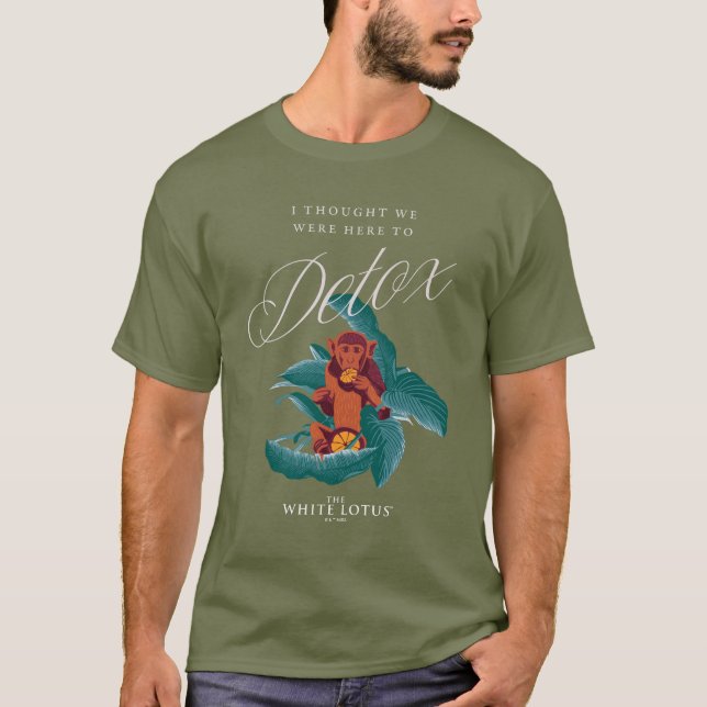 Ich dachte, wir wären hier zu Detox - der weiße Lo T-Shirt (Vorderseite)