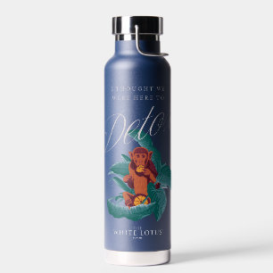 Ich dachte, wir wären hier zu Detox - der weiße Lo Trinkflasche