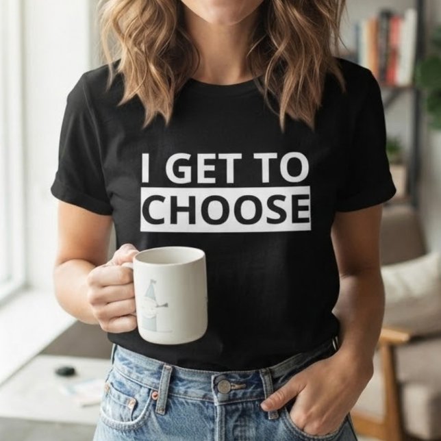 Ich darf wählen Statement T-Shirt (Von Creator hochgeladen)