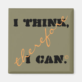 Ich denke, also kann ich positives Denken Magnet