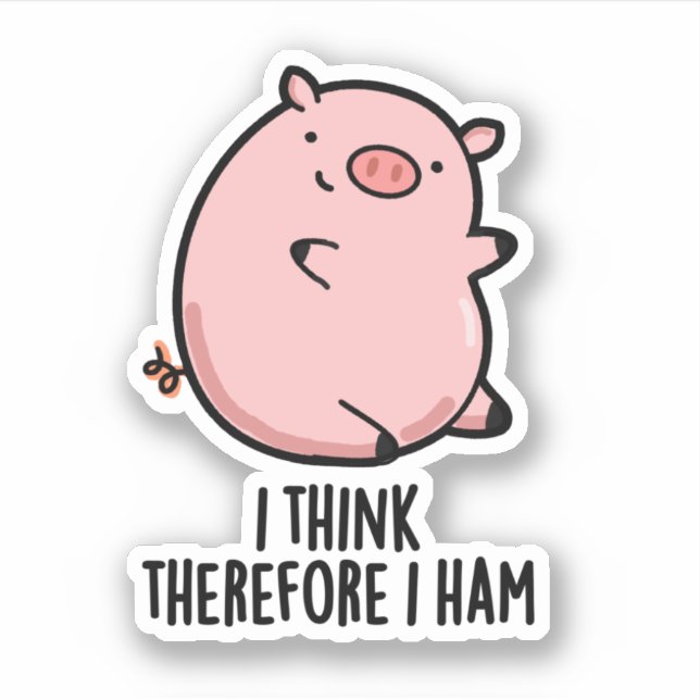 Ich denke daher, ich ham Funny Pig Puff Aufkleber (Vorderseite)