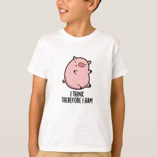 Ich denke daher, ich ham Funny Pig Puff T-Shirt