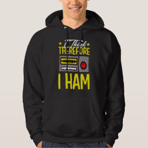 Ich denke daher, ich hasse mich für Amateurfunk Hoodie