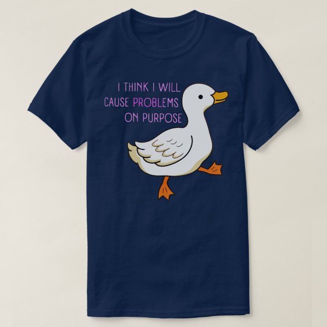 Ich denke, das wird zu Problemen führen T-Shirt (Design vorne)