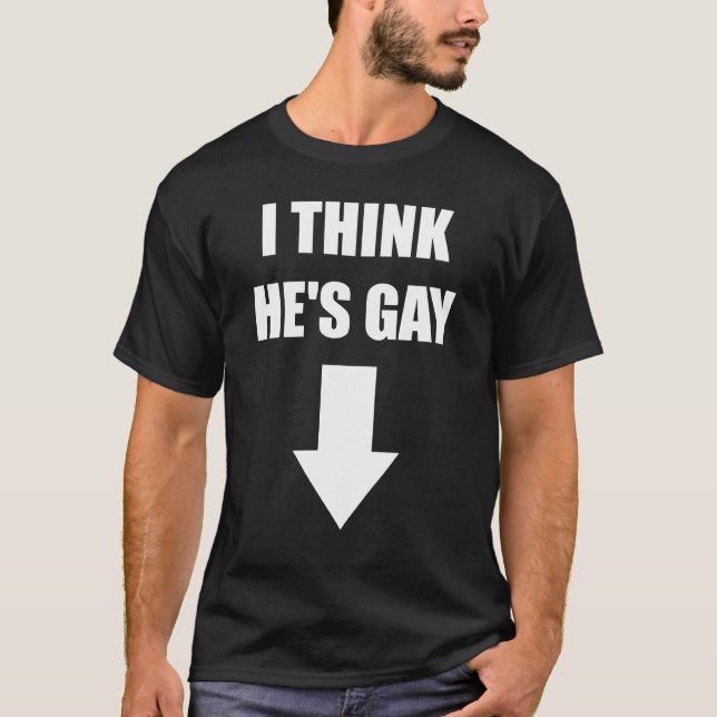 Ich denke, dass er homosexuelle dunkle T-Shirts (Vorderseite)